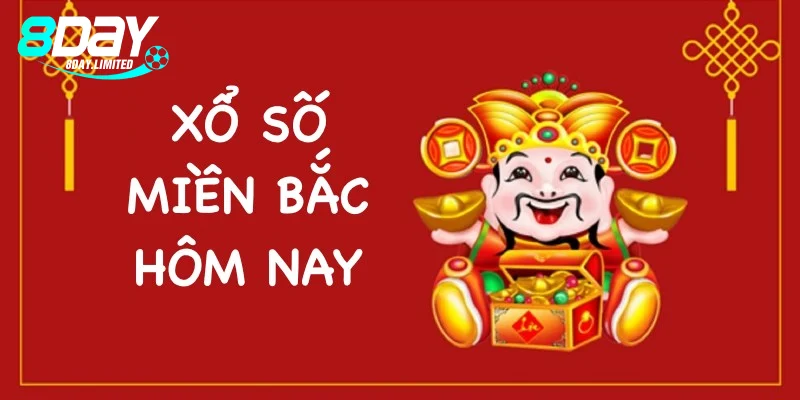 xổ số miền bắc hôm nay